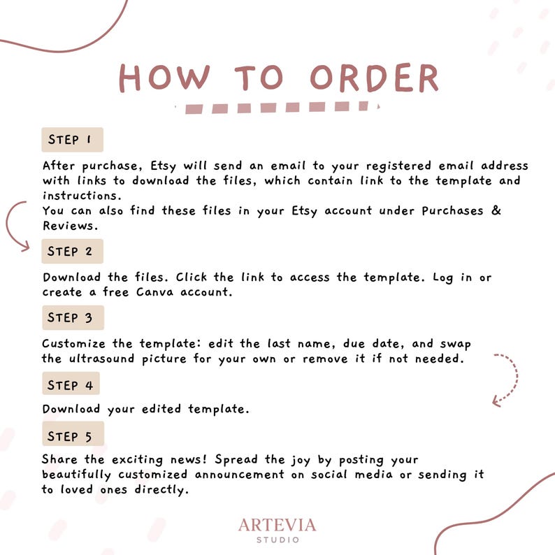 May include: A light beige graphic with the text "HOW TO ORDER" in a brown font. The steps to order are listed below the title, including downloading files, customizing a template, and sharing the announcement. The Artevia Studio logo is at the bottom.