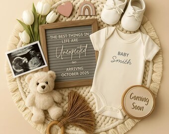 May include: A baby announcement scene with a white onesie that says "Baby Smith", baby shoes, a teddy bear, and a letter board that says "The best things in life are unexpected, arriving October 2025".