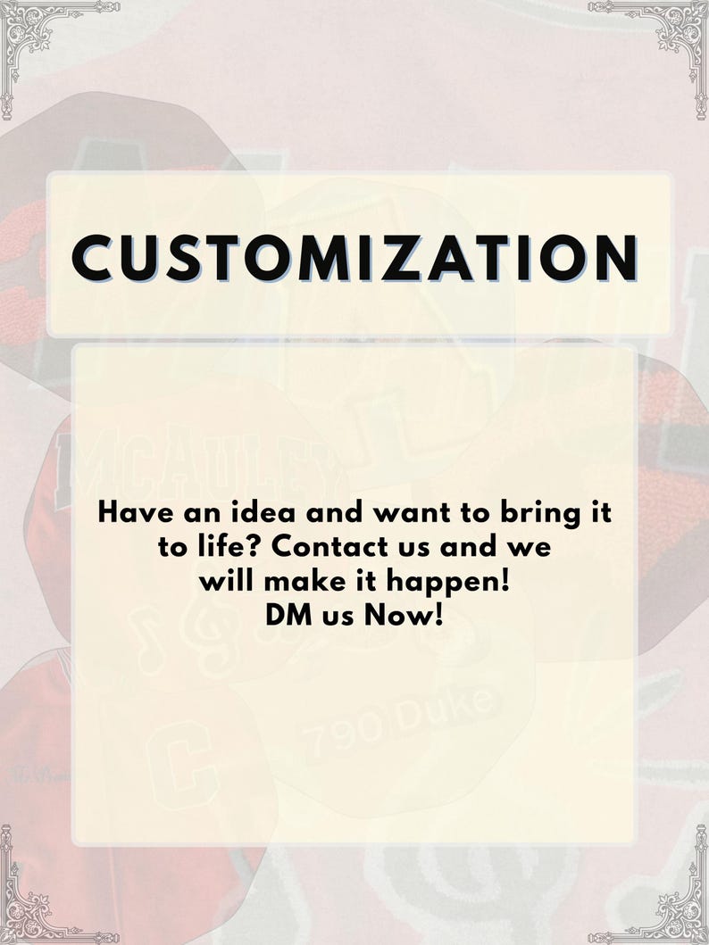 May include: An image with the word "CUSTOMIZATION" in bold black letters on a white rectangular background. Below, text reads: "Have an idea and want to bring it to life? Contact us and we will make it happen! DM us Now!"