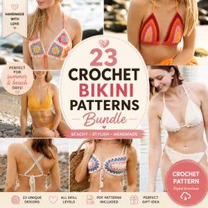 May include: A collection of crochet bikini patterns. The image features various colorful crochet bikini tops and bottoms. The central graphic reads "23 Crochet Bikini Patterns Bundle". Additional text includes "Handmade with Love" and "Perfect for Summer & Beach Days!"