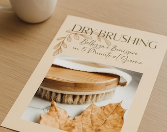 DRY BRUSHING (Bellezza e Benessere in 5 Minuti al Giorno)