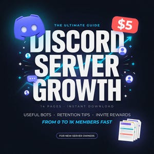 May include: A digital guide titled The Ultimate Guide Discord Server Growth featuring the Discord logo, a growth chart, and text including 14 pages, instant download, useful bots, retention tips, invite rewards, from 0 to 1k members fast.