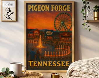 May include: A framed poster with the words "Pigeon Forge Tennessee" in gold lettering. The poster depicts a sunset scene with a Ferris wheel, buildings, and a water fountain. A smaller framed art piece is to the left.