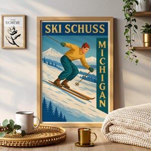 May include: A framed vintage-style poster with the words "SKI SCHUSS MICHIGAN." The poster depicts a skier in a yellow shirt and blue pants skiing down a snowy mountain. The poster is in a wooden frame.