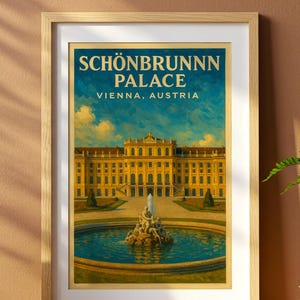 May include: Framed print of Sch&ouml;nbrunn Palace in Vienna, Austria. The artwork depicts the yellow palace with a fountain in front, set against a blue sky. The text "SCH&Ouml;NBRUNN PALACE VIENNA, AUSTRIA" is at the top.