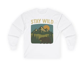 T-shirt à manches longues Stay Wild : T-shirt d'aventure respectueux de l'environnement