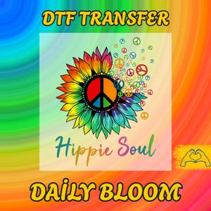 Hippie Soul DTF Transfer, Rainbow Peace Sign Flower Iron On, Boho Festival Heat Press, Gang Sheet, Ready to Press, Heat Transfers