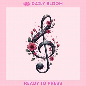 May include: A black treble clef design adorned with pink flowers and green leaves. The image has the text "DAILY BLOOM" at the top and "READY TO PRESS" at the bottom, all on a pink grid background.