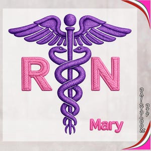 May include: Embroidered design featuring a purple caduceus symbol with wings and two intertwined snakes, the letters "RN" in pink, and the name "Mary" in pink. The design is on a white background.