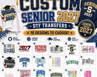 Senior 2027 DTF Transfer, Class of 2027 Iron On Transfer, Graduation DTF, Senior Shirt Design, Ready to Press DTF, School Spirit Transfer