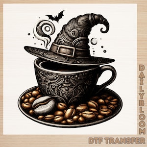 May include: A digitally drawn image of a coffee cup with a witch's hat on top, surrounded by coffee beans. The cup and saucer are dark with ornate designs. A bat and the words "DAILY BLOOM" and "DTF TRANSFER" are also visible.