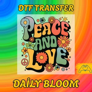 Peace And Love DTF Transfer, Retro Hippie Groovy Iron On Print, Flower Power Heat Press, DTF Transfer, Gang Sheet, Ready to Press