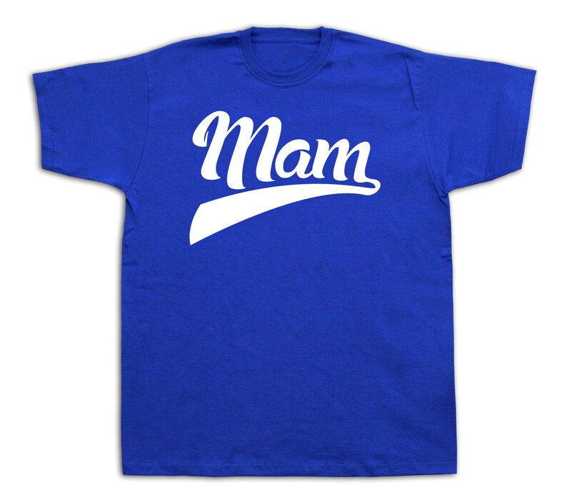 Mam number 1 special event funny humor mother greatest t shirt birthday gift tee #mam-1