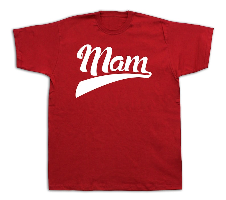 Mam number 1 special event funny humor mother greatest t shirt birthday gift tee #mam-1