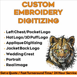Puede incluir: Imagen que promociona servicios de digitalización de bordados personalizados. El texto incluye "CUSTOM EMBROIDERY DIGITIZING" y enumera servicios como "Left Chest/Pocket Logo". A la derecha, una detallada ilustración de un tigre.