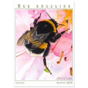 Bee Dazzling - Bee Collection 2025 - Fine Art Poster