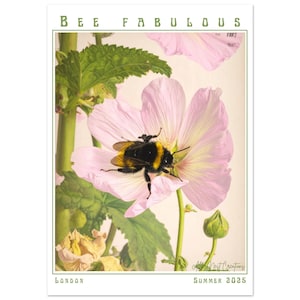 Bee Fabulous - Bee Collection 2025 - Fine Art Poster
