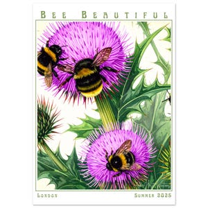 Bee Beautiful - Bee Collection 2025 - Fine Art Poster