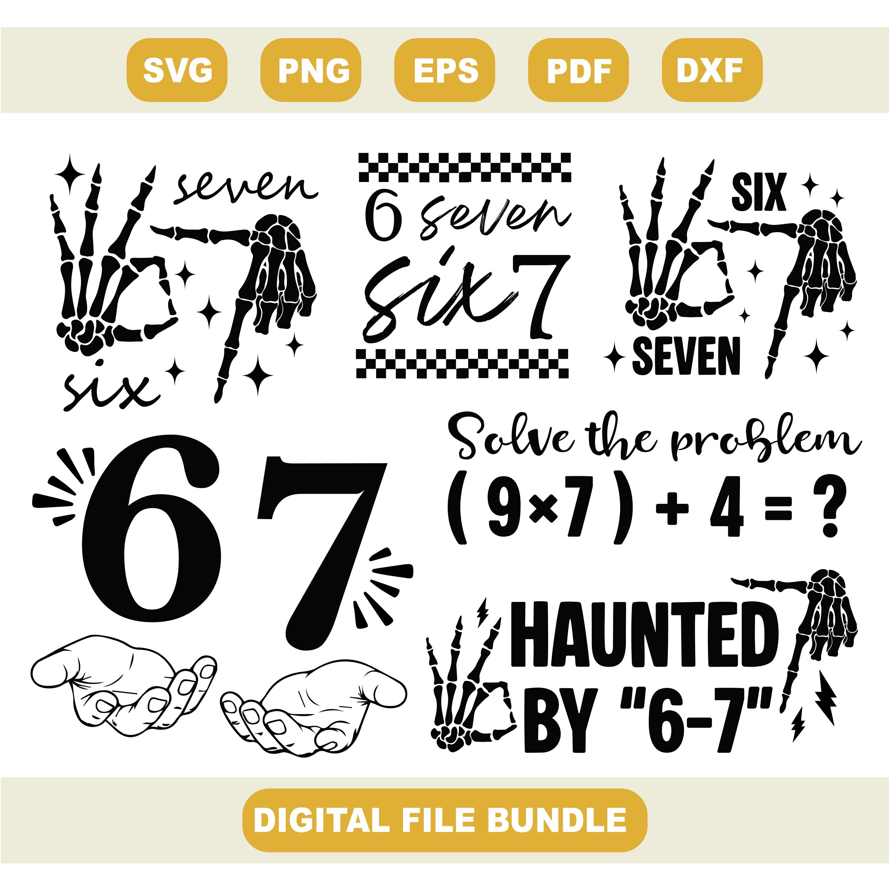 Six Seven 6 7 Meme Funny Hands SVG Bundle, 6 7 Meme Funny Skeleton Svg ...