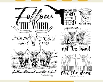 Follow the Word Not the Herd Svg, Isaiah 8:11-13 Christian, Western Cowboy Castle Sublimation Design, Retro Farm Bible Verses, Faith Shirt