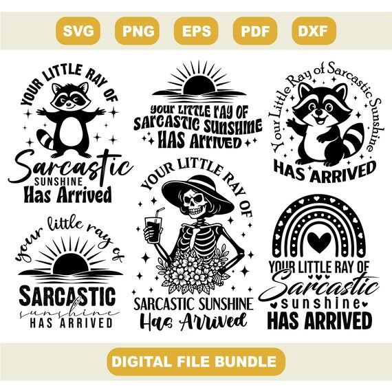 Your little ray of sarcastic sunshine Svg, Sarcastic svg, Has arrived svg, funny raccoon svg, sassy raccoon, Sassy Download Cutting Files