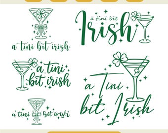 A Tini Bit Irish Svg, Funny St Patrick's Day Shirt Design, Irish Shamrock Svg, Cute St Paddy Cut File, St Patricks Day Cricut, Lucky Irish