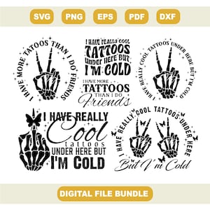 I Have Really Cool Tattoos Under Here But I'm Cold Svg, Funny Retro Cold Tattoos Trendy T Shirt, Adult Humor Svg, Women T-Shirt Svg