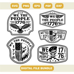 Könnte beinhalten: Ein digitales Dateipaket mit schwarz-weißen patriotischen Designs. Die Designs umfassen Adler, Flaggen und den Text "We The People 1776". Das Paket ist in den Formaten SVG, PNG, EPS, PDF und DXF verfügbar.