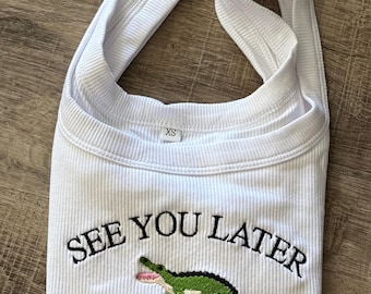 See You Later Alligator Embroidered Tank Top | Cropped Ribbed Tank