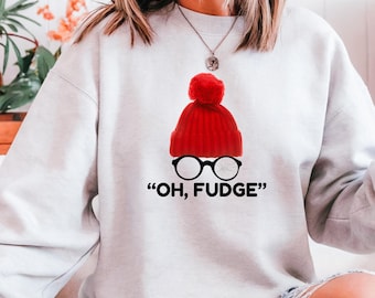 Oh Fudge Christmas Story Movie Sweatshirt, Unisex Cozy Holiday Sweater