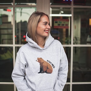 Stay Wild Unisex Bear Hoodie, Graphic Hoodie, Brown Bear Apparel, Animal Lover Gift, Cool Bear Sweatshirt