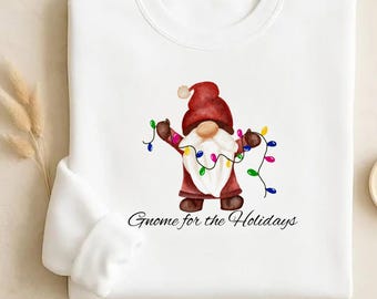 Gnome for the Holidays Cotton Blend Crewneck, Christmas Sweatshirt, Winter Apparel