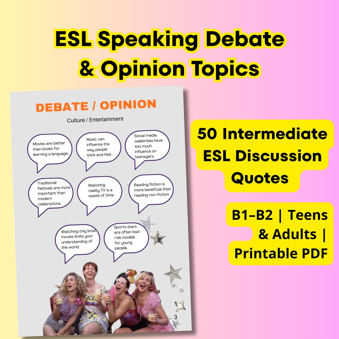Intermediate ESL Discussion Cards | Debate & Opinion Prompts | Personal ...