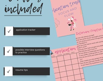 May include: A light blue background with pink and black stationery. The image includes an application tracker, possible interview questions, and resume tips. The text "What is included" is at the top.