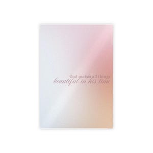 Inspirational Gloss Poster - God Makes All Things Beautiful, Motivational Wall Art, Home Decor, Christian Gift, Encouraging Quote