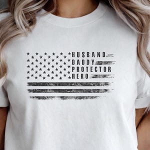 Distressed American Flag with 'Husband Daddy Protector' T-Shirt | Patriotic Family Tee