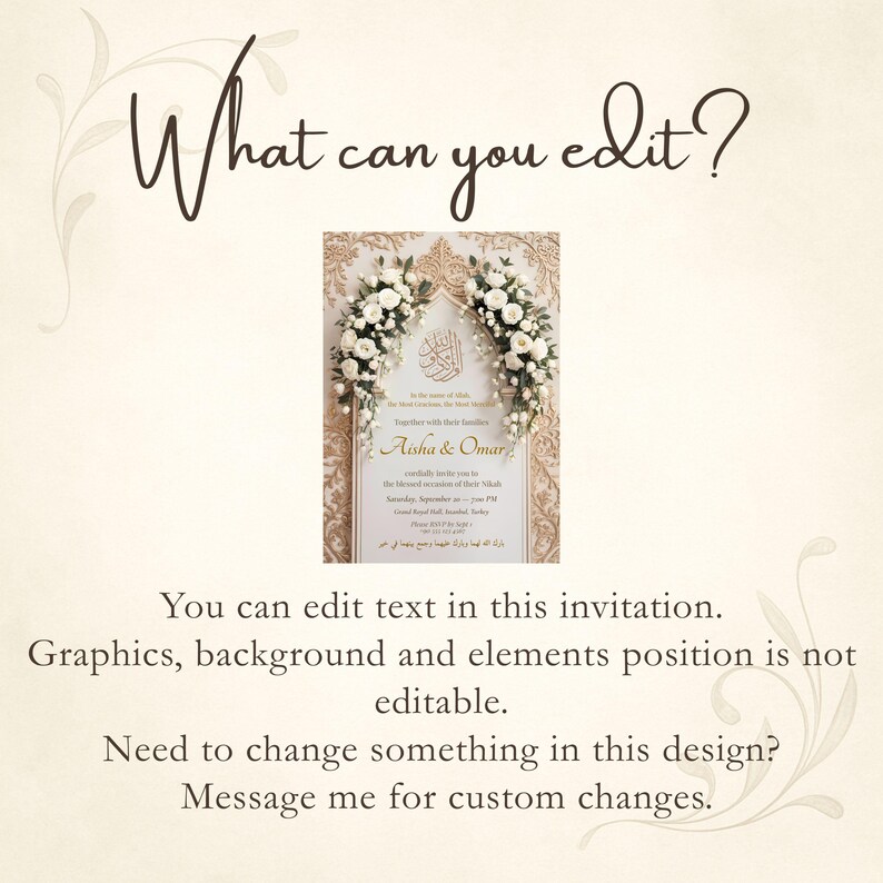 May include: A wedding invitation with the text "What can you edit?" in a decorative font. The invitation features floral arrangements and the names "Aisha & Omar". The text indicates that the text is editable.