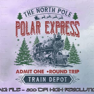The Polar Express Christmas Png Bundle, Believe Christmas, North Pole Magic Png, Vintage Christmas Png, Christmas Movie, Merry Christmas