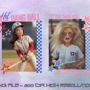 May include: Two images with the text "Hit the Dang Ball" feature dolls in baseball uniforms. One doll wears a striped uniform and a baseball cap, holding a bat. The other doll wears a blue and white striped uniform with the number 13.