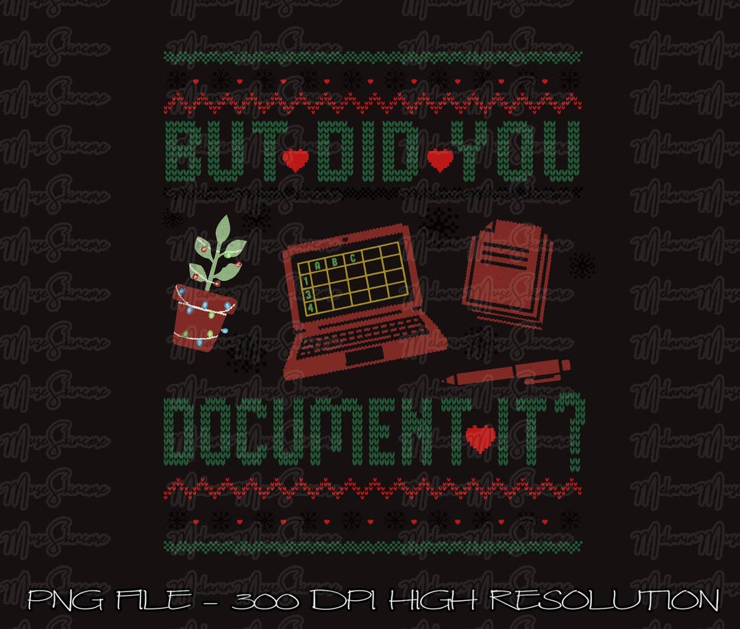 But Did You Document It PNG, Funny Programmer Ugly Christmas Sweater ...