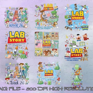 May include: A collection of colorful digital designs featuring the text "LAB STORY" with various cartoon characters and lab-related illustrations. Some designs include the text "Week 26" and "To Infinity and Beyond for our Patients."