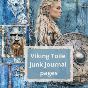 May include: A collage of blue-toned images with a Viking theme. Includes a portrait of a woman with braided blonde hair, a wolf, a bearded man, and a sword. The text "Viking Toile junk journal pages" is overlaid on the image.