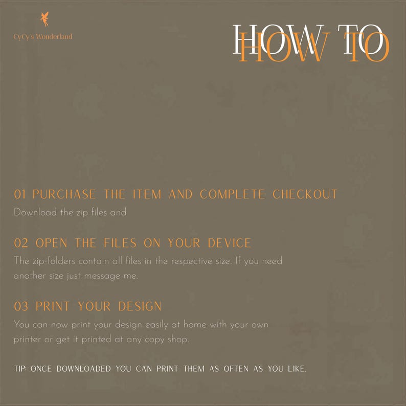 May include: A graphic with the text "HOW TO" in white and orange. Instructions include purchasing, opening files, and printing a design. The background is a textured brown.
