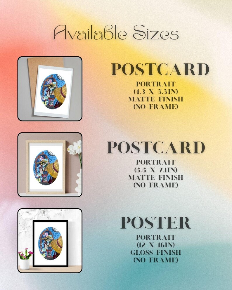May include: Image displaying available sizes for art prints. Includes postcard options (11 x 14 cm and 16.5 x 18 cm) with matte finish, and a poster option (30 x 41 cm) with gloss finish. All are portrait orientation and unframed.