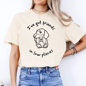 Dachshund Dog Shirt, Comfort Colors, Vintage Dog Shirt, I&#39;ve Got Friends In Low Places, Unisex Shirt, Gift For Dog Owners, Wiener Dog Shirt