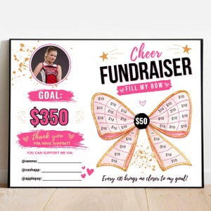 May include: A white rectangular cheer fundraiser flyer featuring a circular photo of a cheerleader, the text Cheer FUNDRAISER FILL MY BOW, a large bow graphic with $10 donation slots, a $50 center, a $350 goal, and payment method lines.