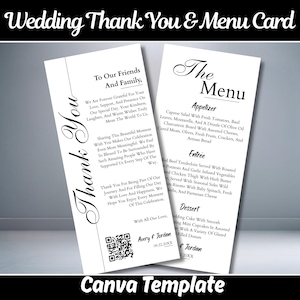 May include: A black and white wedding thank you and menu card template. The thank you card includes a message of gratitude and a QR code. The menu card lists appetizers, entrees, and desserts.