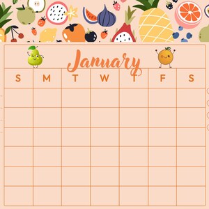 May include: A peach-colored January calendar with a fruit border. The calendar features a grid for daily planning, with sections for notes and to-do lists. Cute fruit characters are placed around the calendar. The top border is decorated with various fruits.