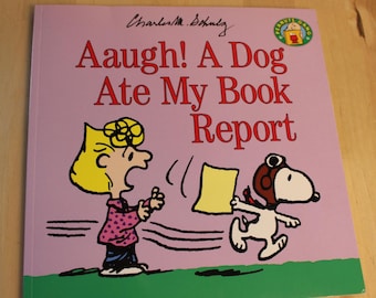 Aaugh! A Dog Ate My Book Report, Charles Schultz, Paperback Book