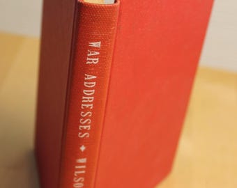 Book:  War Addresses of Woodrow Wilson, 1918, World War 1